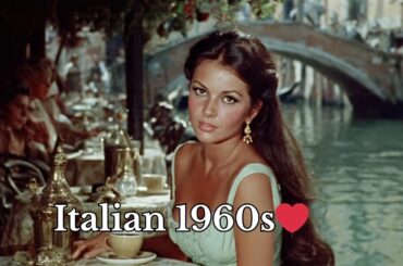 Vintage Italian Love Songs 1960s ❤️ Ti Amo | Vintage Riviera Romance (Venice, Capri, Amalfi, Rome)