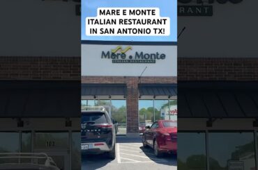 MARE E MONTE ITALIAN RESTAURANT IN SAN ANTONIO TX! #trending #trend #viral #viralvideo #viralshorts