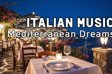 🎶 Italian Vibes & Mediterranean Music 🎶  2+ Hours Relaxing Italy Coast & Lake Como Ambience 4k