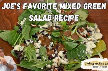 Check Out My Favorite Mixed Greens Salad Recipe Cooking Italian with Joe