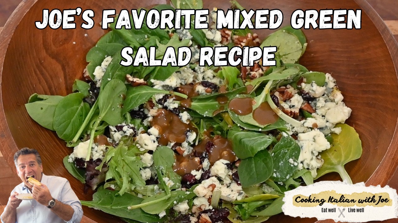 Check Out My Favorite Mixed Greens Salad Recipe Cooking Italian with Joe Check Out My Favorite Mixed Greens Salad Recipe Cooking Italian with Joe