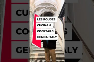 Les Rouges Cucina & Cocktails Genoa Italy. In a 16th Century Palace