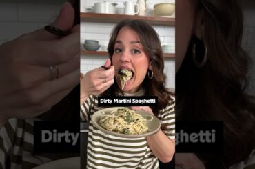 Dirty Martini Spaghetti