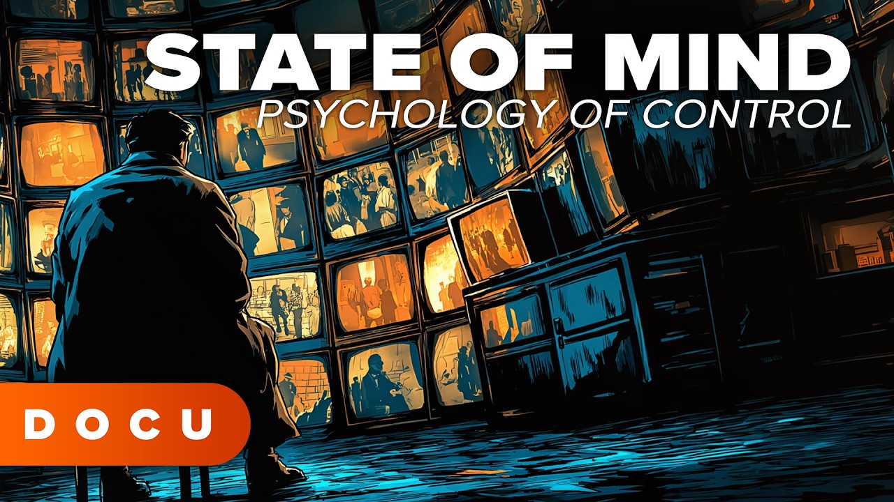 STATE OF MIND | SHOCKING documentary about control and human perception, Powerful documentary STATE OF MIND | SHOCKING documentary about control and human perception, Powerful documentary