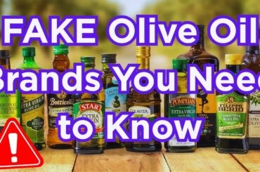 15 FAKE Olive Oil Brands You Need to Know (And How to Spot Real Olive Oil)