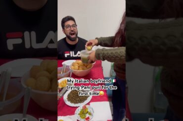 Italian Boyfriend 🇮🇹 eating Indian Street chat ‘Panipuri’ ITALIAN REACTION #funnyshorts