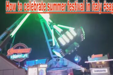 how to celebrate summer festival in italy #sagra #italy