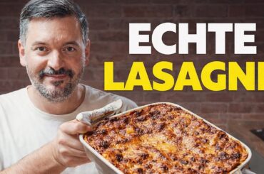 Original italienische Lasagne wie beim Italiener 🇮🇹 | Mit frischer Pasta selber machen