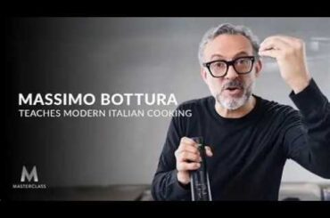 Massimo Bottura Teaches Modern Italian Cooking Masterclass 4K HD