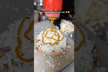 Chessy vegetable pizza in Just 100/-🥵😋 #food #foodie #foodforfoodies #streetfood #foodshorts