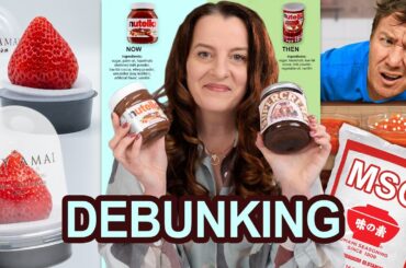 Debunking MSG, $20 Strawberries & Nutella