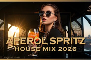 Aperol Spritz Afternoons | Deep House Mix 2026 | Golden Hour Aperitivo Vibes