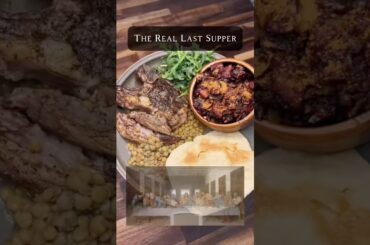 The Real Last Supper