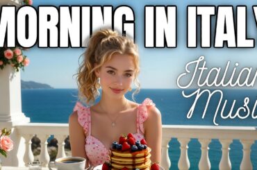 🎶 Italian Vibes & Mediterranean Music 🎶 Amalfi Coast Italy Scenic Relaxation
