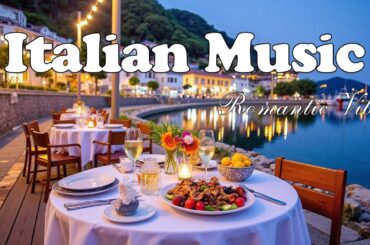 The Best 🇮🇹 Italian Music🎶 Italian Vibes 🎶 1+ Hour Scenic Amalfi Coast & Lake Como Relaxation 4K