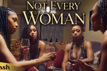 Not Every Woman | Drama | Full Movie | A Love Letter to Black Women in America starring Omar Gooding