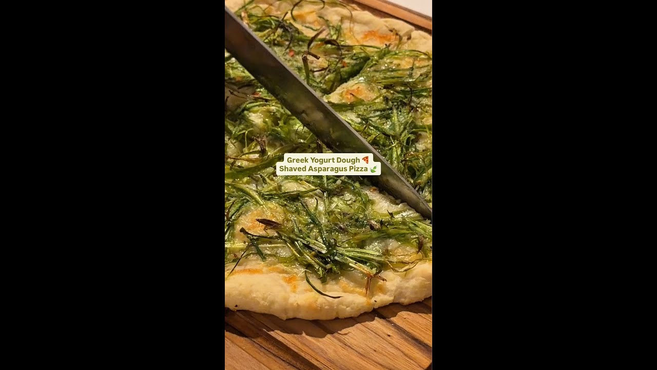 Greek Yogurt Pizza Dough with Asparagus 🍕 | #recipe #pizza Greek Yogurt Pizza Dough with Asparagus 🍕 | #recipe #pizza