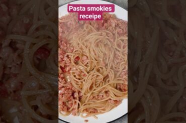 pasta and smokies  receipe #food #food #chilifries #chilimachine #recipe #cookingpotatoes