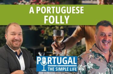 The story behind a Howard’s Folly... And why wine in Portugal is more than just grapes!