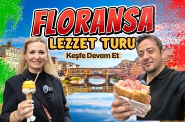 FLORANSA Lezzet Turu 🇮🇹 | Floransa da Ne Yenir | Üç Günde Yediğimiz Her Şey! #italya
