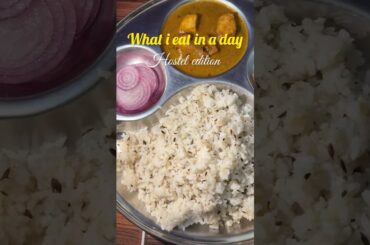 What I eat in a day🥂#viral#trending#studentlife#hostellife#food#minivlog#college#shortsviral#yt