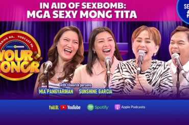 Your Honor: Sunshine Garcia at Mia Pangyarihan, patunay na TITAs can be SEXY! (Full Episode 56)
