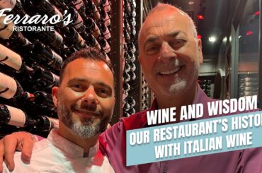 Behind the Counter with Chef Mimmo: The History of Italian Wine at Ferraro's