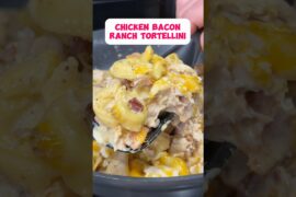 Chicken Bacon Ranch Tortellini