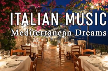 The Best 🇮🇹 Italian Music🎶 Italian Vibes 🍋 1+ Hour Scenic Amalfi Coast & Lake Como Relaxation 4K