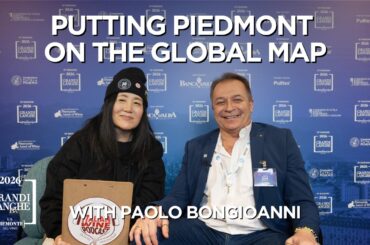 Putting Piedmont on the Global Map with Paolo Bongioanni - Grandi Langhe 2026