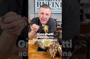 GNOCCHETTI FUNGHI E SALSICCIA #chefrufini