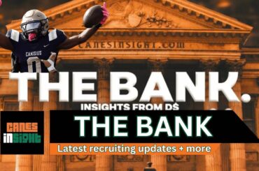 CanesInSight Daily: The Bank! Recruiting Updates + RB Elijah Kimble Speaks