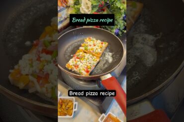 Bread pizza#youtubeshorts #kids #kitchen #family #recipe #trendingreels #cooking #reels #cooking 🔥