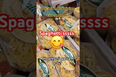 POV: You’re at an Italian market 🛒 #italy #food #pasta #italain #italiantaste #italianlife #love