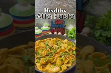 Atta pasta recipe | Healthy wheat pasta | Breakfast recipe #breakfast #breakfastrecipe #pasta #yt