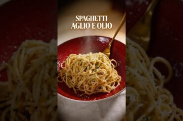 Spaghetti Aglio e Olio Recipe | Simple Italian Garlic Pasta