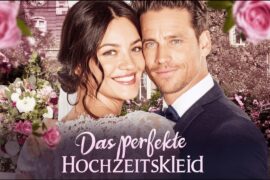 Niedliche ROMANTISCHE KOMÖDIE: Das perfekte Hochzeitskleid | LIEBESFILME ganzer Film DEUTSCH