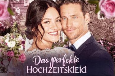 Niedliche ROMANTISCHE KOMÖDIE: Das perfekte Hochzeitskleid | LIEBESFILME ganzer Film DEUTSCH