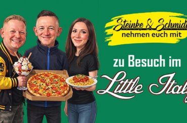 Steinke und Schmidt im Little Italy
