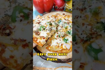 chapati pizza recipe|leftover roti pizza #short#food #recipe