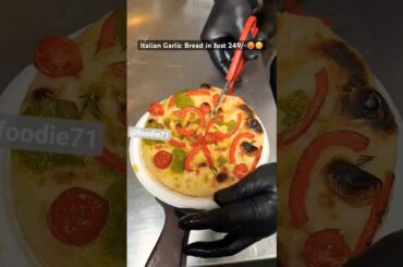 Italian Galic bread just 249/— Only😋🥵#food #treanding #new #shorts