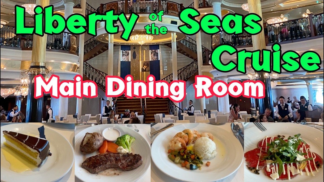 Liberty of the Seas Cruise | Main Dining Room – Everything We Ate in 3 Nights Liberty of the Seas Cruise | Main Dining Room – Everything We Ate in 3 Nights