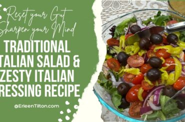 Traditional Italian Salad & Zesty Italian Dressing Recipe