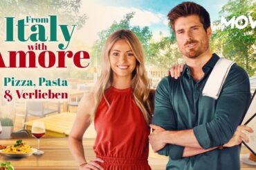 Pizza, Pasta und … Verlieben - From Italy with Amore | ROMCOM ❤️