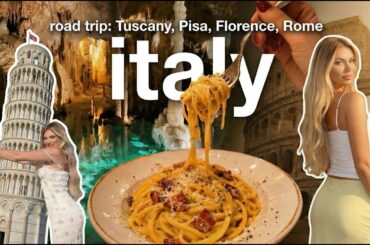 The Italy Road Trip You Need to Copy: Tuscany →Pisa → Florence → Rome