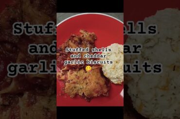 Stuffed shells and cheddar garlic biscuits 😋#dinner #stuffedshells #cookwithme #cooking #homecooking