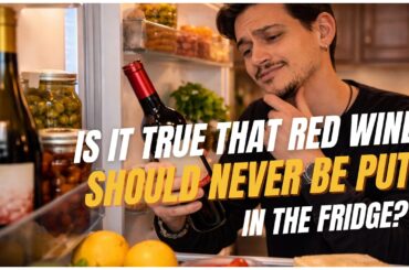 Is it true that red wine should never be put in the fridge?