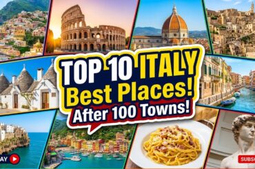 10 Best Places to Visit in Italy (2026 Guide) - After Visiting 100 Towns!