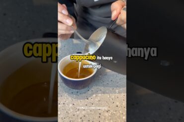memesan capucino setelah makan siang tidak sopan di italia? #food #kuliner #tahukahkamu #foodie
