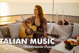 🇮🇹 Italian Vibes & Mediterranean Music 🎶 Relaxing Coastal Views, Timeless Beauty & Serene Waves 🌊🏛️